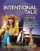 Allison Hintz, Elham Kazemi, Elham/ Hintz Kazemi - Intentional Talk