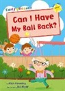 Alice Hemming, Ed Myer - Can I Have my Ball Back?