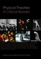 John Murray Keefe, John Keefe, Simon Murray - Physical Theatres