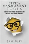 Sam Fury - Stress Management Tools