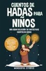 Wonderful Stories - Cuentos de hadas para niños Una gran colección de fantásticos cuentos de hadas. (Vol. 4)