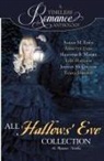Sarah M. Eden, Lisa Mangum, Heather B. Moore - All Hallows' Eve Collection