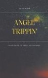 Ch Jodi M Dehn - Angel Trippin'