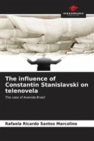Rafaela Ricardo Santos Marcolino - The influence of Constantin Stanislavski on telenovela