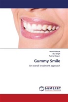 Tulima Begum, Aminul Haque, Atul Singh - Gummy Smile