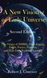 Robert J. Conover - A New Vision of the Early Universe - Second Edition