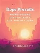 V T Sreekumar - Hope Prevails