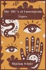 Marion White - The ABC's of Enneagram Types