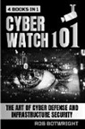 Rob Botwright - Cyberwatch 101