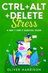 Oliver Harrison - Ctrl+Alt+Delete Stress
