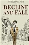 Evelyn Waugh - Decline and Fall