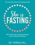 Teresa Hill - She is fasting