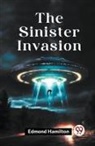 Hamilton Edmond - The Sinister Invasion