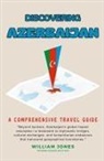 William Jones - Discovering Azerbaijan