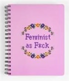 Stephanie Rohr - Feminist as F*ck Notebook
