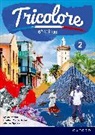 Honnor, Mascie-Taylor, Spencer, Honnor, Sylvia Honnor, Sylvia Mascie-Taylor Honnor... - Tricolore 6e Edition: Student Book 2