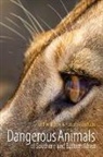 Patricia Goodwin, Jeff Williams - Dangerous Animals of Southern and Eastern Africa