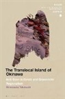Dr Shinnosuke (Victoria University of Wellington Takahashi, Shinnosuke Takahashi - The Translocal Island of Okinawa