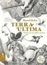 Raoul Deleo, Raoul Deleo - Terra Ultima