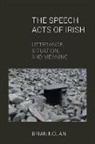 Brian Nolan - The Speech Acts of Irish