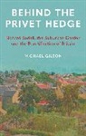 Michael Gilson - Behind the Privet Hedge