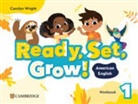 Carolyn Wright, Wright Carolyn - Ready, Set, Grow! Level 1 Workbook American English