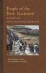 Anne Catherine Emmerich, James Richard Wetmore - People of the New Testament, Book III