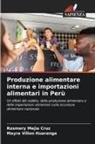 Rosmery Mejia Cruz, Mayra Villon Huaranga - Produzione alimentare interna e importazioni alimentari in Perù