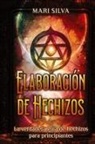 Mari Silva - Elaboración de hechizos
