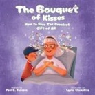Paul G. Baruzzo - The Bouquet of Kisses