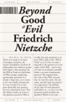 Friedrich Nietzsche - Beyond Good and Evil
