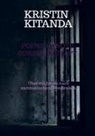 Dr Kris in der Wange, Dr. Kris in der Wange, Dr. Kris in der Wange, Kris in der Wange, Kristin Kitanda - Poems I wrote during Therapy
