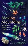 Louise Kenward - Moving Mountains
