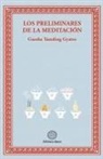 Gueshe Tamding Gyatso - Los preliminares de la meditacion