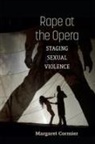 Margaret Cormier - Rape At the Opera