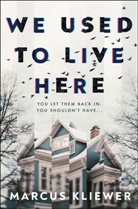 Marcus Kliewer - We Used to Live Here