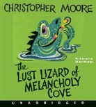 Christopher Moore, Christopher/ Wyman Moore, Oliver Wyman - The Lust Lizard of Melancholy Cove (Livre audio)