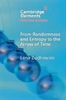 Lena Zuchowski, Lena (University of Bristol) Zuchowski - From Randomness and Entropy to the Arrow of Time