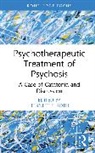 Bennett E. (Department of Psychiatry Roth, Phd. Roth, Bennett E. Roth, Bennett E. Roth PhD. - Psychotherapeutic Treatment of Psychosis