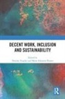 Deirdre (Warwick University Hughes, Maria Eduarda-Duarte, Deirdre Hughes - Decent Work, Inclusion and Sustainability