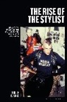 Philip Clarke - The Rise of the Stylist