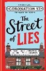 ITV Studios Global Dist Ltd, Abigail Kemp - The Street of Lies: An Official Coronation Street Interactive Novel