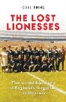 Gail Emms - The Lost Lionesses