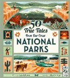 Stephanie Pearson, Madeline Kloepper, Kloepper Madeline - 50 True Tales from Our Great National Parks