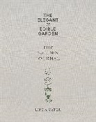 Linda Vater - The Elegant & Edible Garden and The Garden Journal Boxed Set
