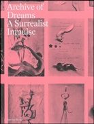 Julia Drost, Erin McClenathan, Kristoffer Noheden, Sven Spieker, Helen Stelthove, Przemys¿aw Stro¿ek... - Archive of Dreams