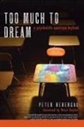 Peter Bebergal, Peter Coyote - Too Much to Dream