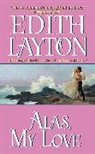 Edith Layton, Layton Edith - Alas, My Love