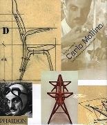 Fulvio Ferrari, Napoleone Ferrari,  Ferrari Fulvio,  Ferrari Napoleone - The Furniture of Carlo Mollino - Complete Works