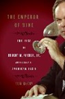 Elin McCoy - The Emperor of Wine